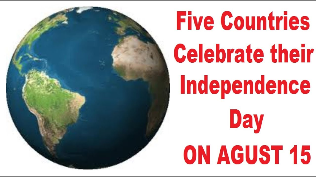 August 15 Celebrations Worldwide