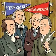 Federalist vs Anti Federalist debate